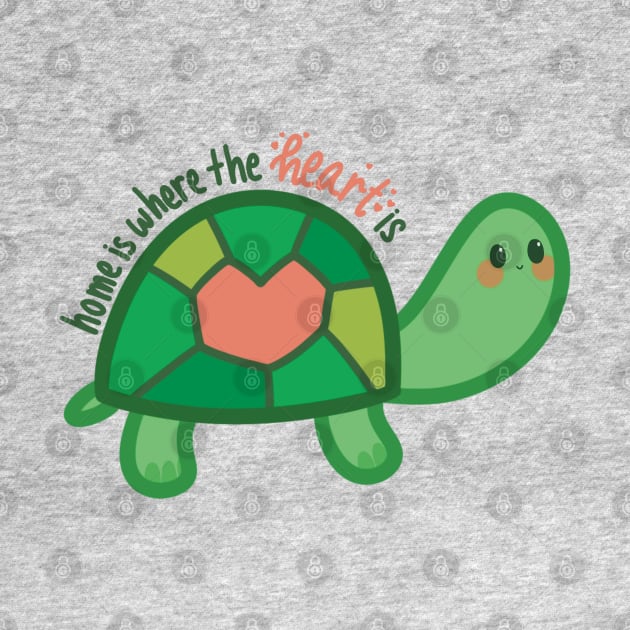 Green Turtle Quotes Home is Where the Heart Is by Art by Biyan